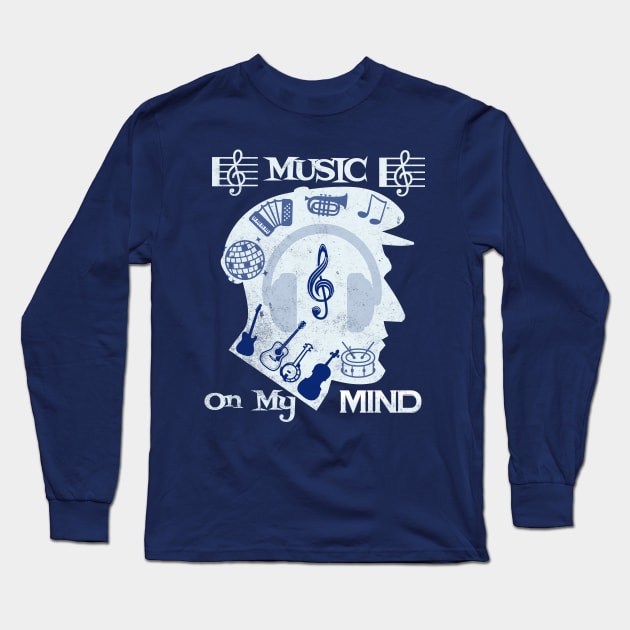 Music on my mind T Shirt for Music Lover Long Sleeve T-Shirt by Savi L'amour